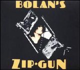 T. Rex - Bolan's Zip Gun