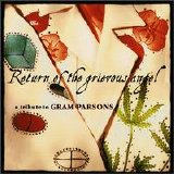 Elvis Costello - Return of the Grievous Angel: A Tribute to Gram Parsons