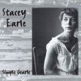 Stacey Earle - Simple Gearle