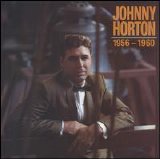 Johnny Horton - Johnny Horton 1956-1960 (Disc 3)