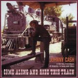 Johnny Cash - Come Along And Ride This Train (1 of 4)