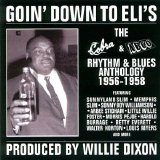 Various Artists - Jewel-Paula Records - Goin' Down To Eli's: The Rhythm And Blues Anthology 1956-1958