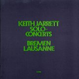 Keith Jarrett - Concerts Bremen/Lausanne