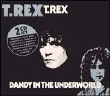T. Rex - Dandy in the Underworld