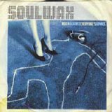 Soulwax - Much Against Everyone's Advice