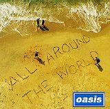 Oasis - All Around The World