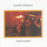 Randy Newman - Good Old Boys