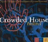 Crowded House - Instinct (Disc 1)