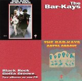 The Bar-Kays - Black Rock / Gotta Groove