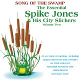 Spike Jones & His City Slickers - The Essential Spike Jones & His City Slickers, Vol 2