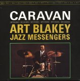 Art Blakey And The Jazz Messengers - Caravan