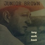 Junior Brown - Long Walk Back