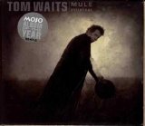 Tom Waits - Mule Variations