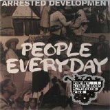 Arrested Development - People Everyday