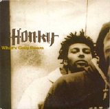 honky - What's Goin Down