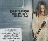 Sheryl Crow - Every Day Is A Winding Road