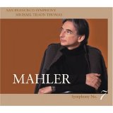 San Francisco Symphony & Michael Tilson Thomas - Mahler Symphony No. 7 in E minor