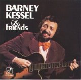 Barney Kessel - Barney Kessel & Friends