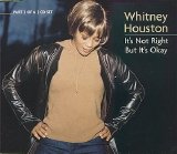 Whitney Houston - It's Not Right, But It's Okay