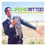 Jackie Mittoo - Keyboard King at Studio One