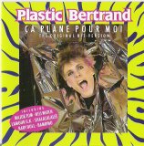 Plastic Bertrand - Ca Plane Pour Moi