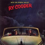 Ry Cooder - Into The Purple Valley