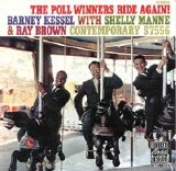 Barney Kessel, Shelly Manne And Ray Brown - The Poll Winners Ride Again!