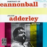 Julian Adderly - Portrait Of Cannonball