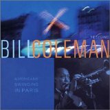 Bill Coleman - Bill Coleman In Paris 1936-1938