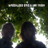 Wreckless Eric And Amy Rigby - Wreckless Eric And Amy Rigby