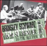 Brinsley Schwarz - Surrender to the Rhythm