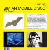 Simian Mobile Disco - KitsunÃ©: The Count