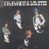 The Byrds - Dr. Byrds And Mr. Hyde