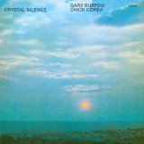 Chick Corea, Gary Burton - Crystal Silence