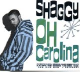 Shaggy - Oh Carolina