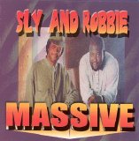 Sly And Robbie - Massive