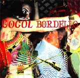 Gogol Bordello - Gogol Borrdello