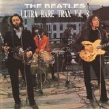Beatles - Ultra Rare Trax Vol. 8