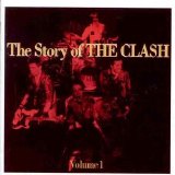 The Clash - Story of the Clash, Volume 1 (Disc 1)