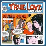 Jilted John - True Love Stories