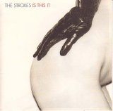 The Strokes - Is This It?