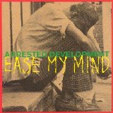 Arrested Development - Ease My Mind