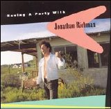 Jonathan Richman - Having a Party with Jonathan Richman