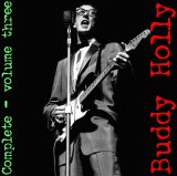 Buddy Holly - The Complete Buddy Holly, Vol. 3
