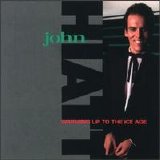 John Hiatt - Warming Up to the Ice Age