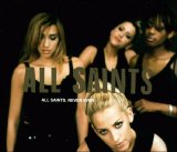 All Saints - Never Ever (Single)