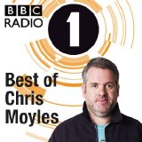 BBC Radio 1 - Best of Chris Moyles