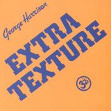 George Harrison - Extra Texture