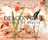 Deacon Blue - Ooh Las Vegas