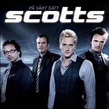 Scotts - PÃ¥ vÃ¥rt sÃ¤tt